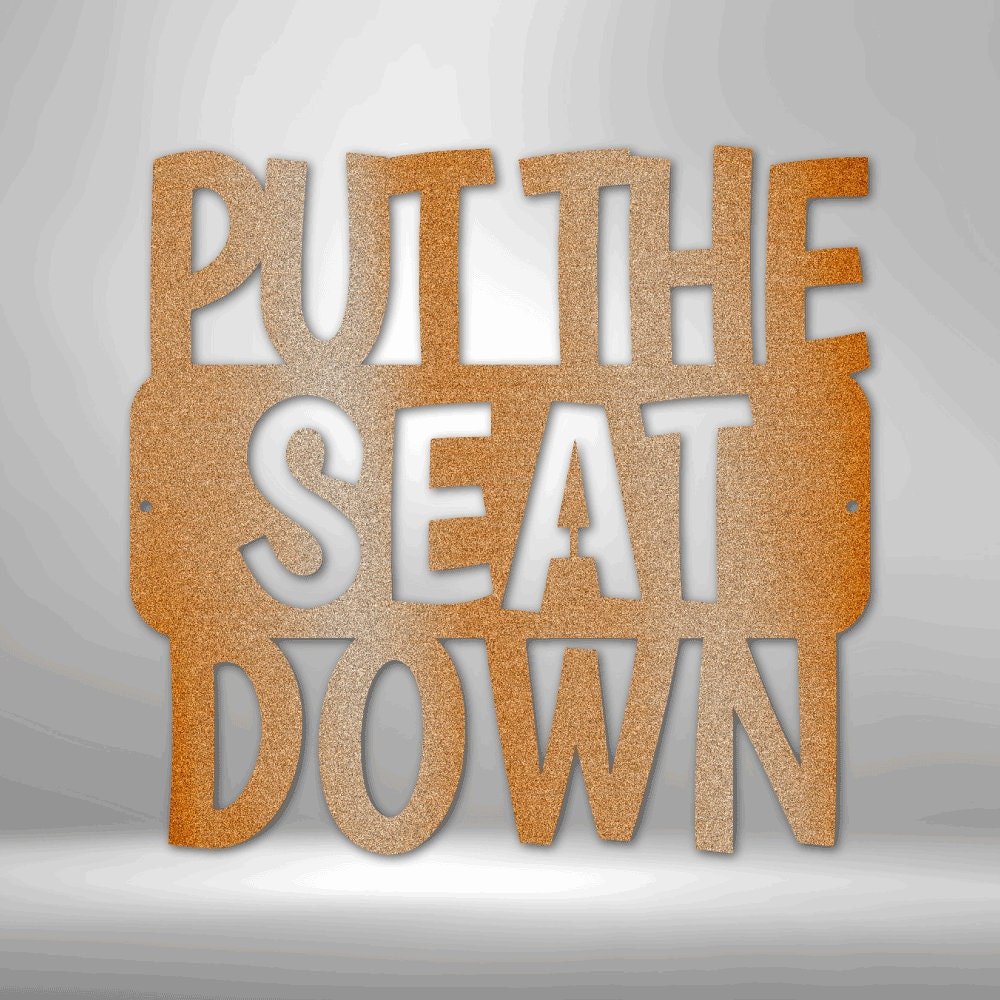 Put the Seat Down Funny Bathroom Sign - Humorous Metal Wall Art for Bathroom Decor - Stylinsoul