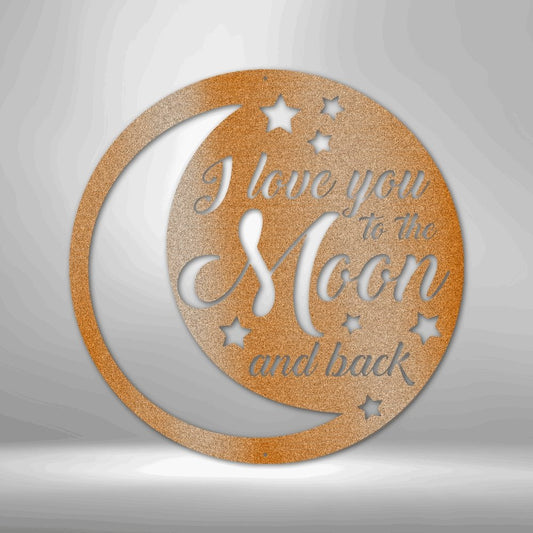 To the Moon and Back Steel Sign - Express Your Endless Love - Stylinsoul