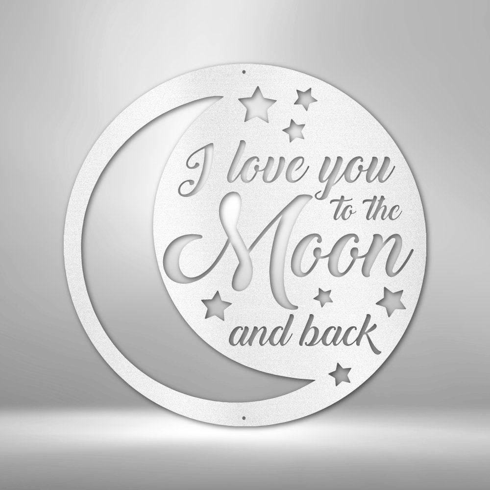 To the Moon and Back Steel Sign - Express Your Endless Love - Stylinsoul