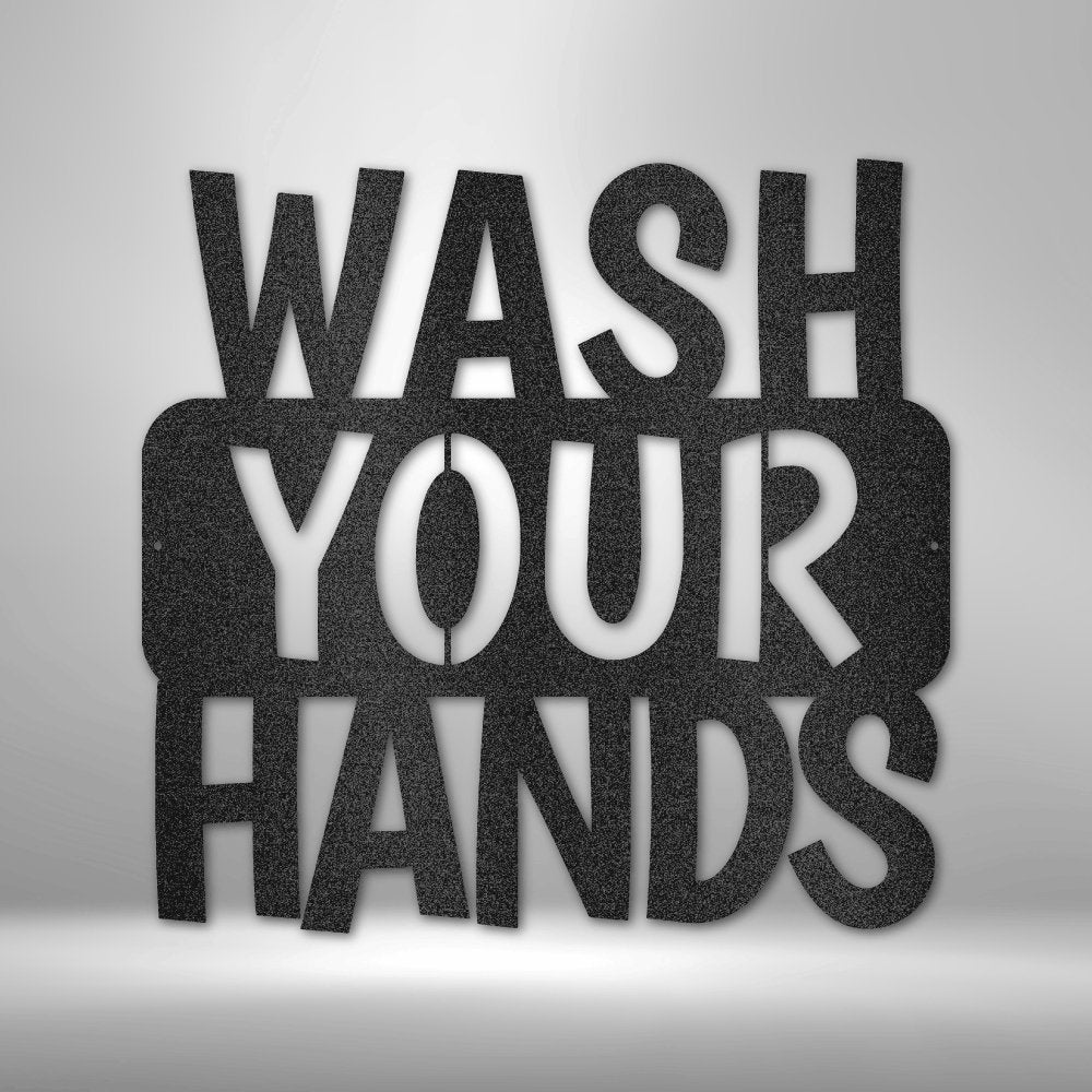 Wash Your Hands Quote Steel Sign - Hygiene Metal Wall Art for Bathroom Decor - Stylinsoul