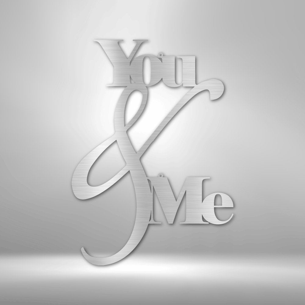 You and Me Quote Steel Sign - Romantic Metal Wall Art for Couples - Stylinsoul